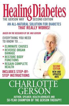 Healing Diabetes: The Gerson Way - Charlotte Gerson