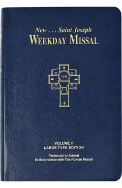 St. Joseph Weekday Missal Large Type Volume II - Catholic Book Publishing & Icel