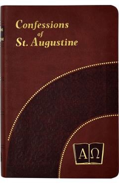The Confessions of St. Augustine - J. M. Lelen
