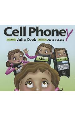 Cell Phoney - Julia Cook