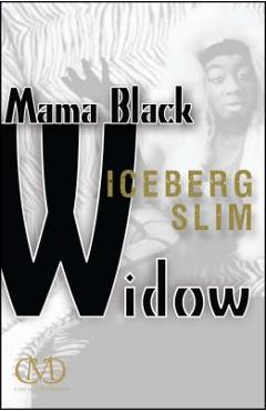 Mama black widow - iceberg slim