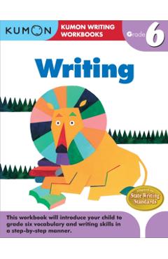 Writing, Grade 6 - Kumon Publishing