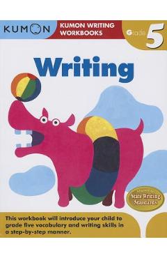 Writing, Grade 5 - Kumon Publishing
