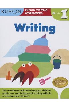 Writing, Grade 1 - Kumon Publishing