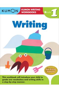 Writing, Grade 1 - Kumon Publishing