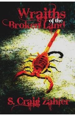 Wraiths of the Broken Land - S. Craig Zahler