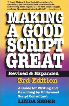 Making a Good Script Great - Linda Seger