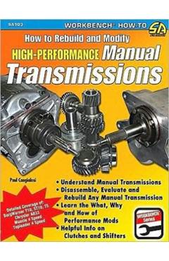 How to Rebuild & Modify High-Performance Manual Transmissions - Paul Cangialosi