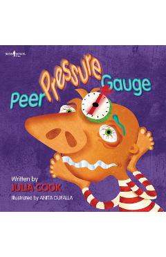 Peer Pressure Gauge - Julia Cook