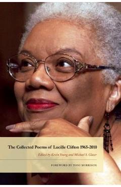 The Collected Poems of Lucille Clifton 1965-2010 - Lucille Clifton
