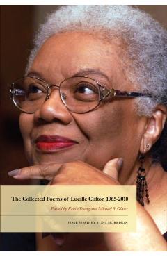 The Collected Poems of Lucille Clifton 1965-2010 - Lucille Clifton
