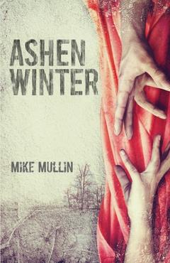 Ashen Winter - Mike Mullin