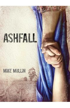 Ashfall - Mike Mullin
