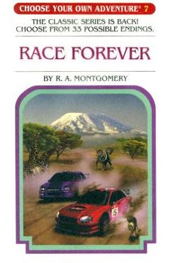 Race Forever - R. A. Montgomery