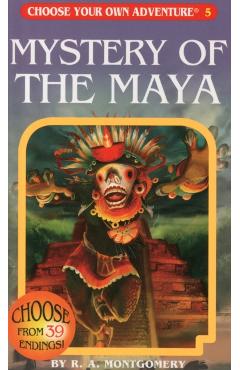 Mystery of the Maya - R. A. Montgomery