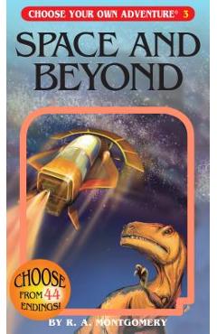 Space and Beyond - R. A. Montgomery