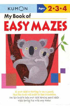 My Book of Easy Mazes: Ages 2-3-4 - Kumon Publishing