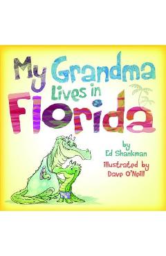 My Grandma Lives in Florida - Ed Shankman