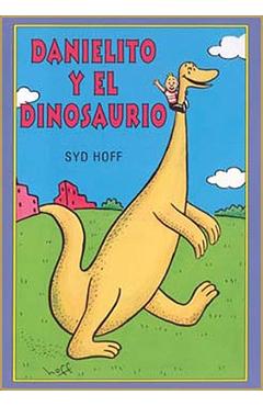 Danielito y el Dinosaurio - Syd Hoff