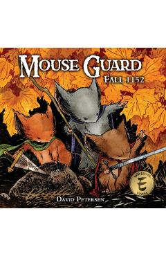 Mouse Guard Volume 1: Fall 1152 - David Petersen