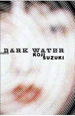 Dark water - koji suzuki