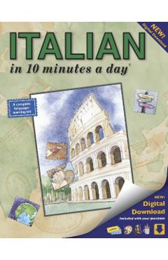 Italian in 10 Minutes a Day: Language Course for Beginning and Advanced Study. Includes Workbook, Flash Cards, Sticky Labels, Menu Guide, Software, - Kristine K. Kershul