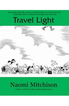 Travel Light - Naomi Mitchison