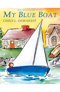 My Blue Boat - Chris L. Demarest