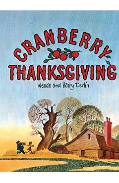 Cranberry Thanksgiving - Wende Devlin