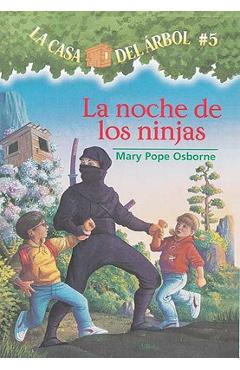 La Noche de Los Ninjas - Mary Pope Osborne