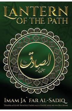 The Lantern of the Path - Imam Ja Al-sadiq