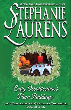 Lady Osbaldestone's Plum Puddings - Stephanie Laurens