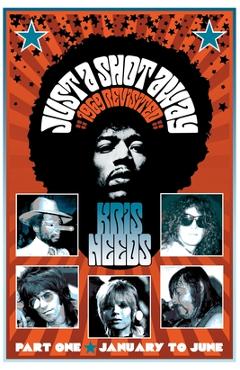 Just a Shot Away: 1969 Revisited - Kris Needs