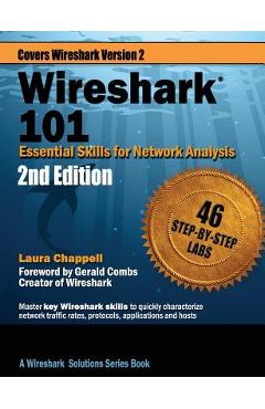 Wireshark 101: Essential Skills for Network Analysis - Laura Chappell