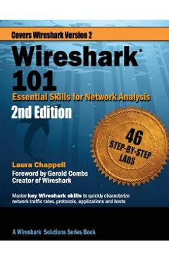 Wireshark 101: Essential Skills for Network Analysis - Laura Chappell
