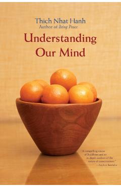 Understanding Our Mind: 50 Verses on Buddhist Psychology - Thich Nhat Hanh