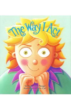 The Way I Act - Steve Metzger