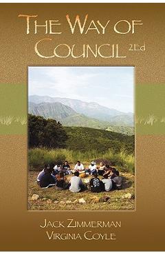 The Way of Council - Jack Zimmerman