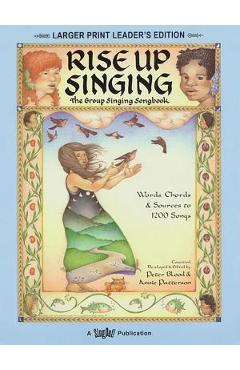 Rise Up Singing: The Group Singing Songbook - Hal Leonard Corp