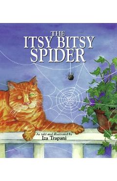 The Itsy Bitsy Spider - Iza Trapani