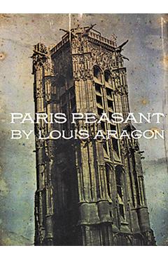 Paris Peasant - Louis Aragon