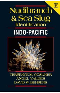 Nudibranch and Sea Slug Identification - Indo-Pacific 2nd Edition -