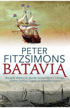 Batavia - Peter Fitzsimons