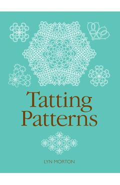 Tatting Patterns - Lyn Morton