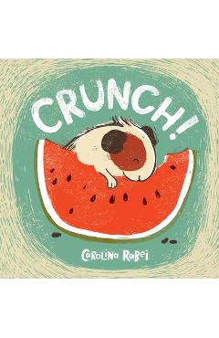 Crunch! - Carolina Rabei