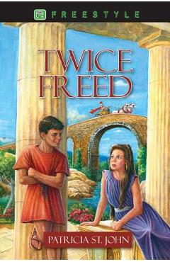 Twice Freed - Patricia St John
