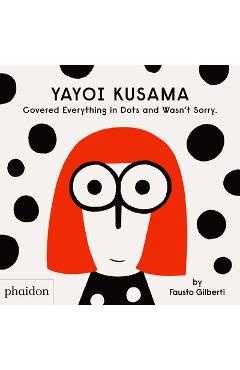 Yayoi Kusama Covered Everything in Dots and Wasn\'t Sorry. - Fausto Gilberti