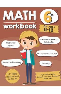 Math Workbook Grade 6 (Ages 11-12): A 6th Grade Math Workbook For Learning Aligns With National Common Core Math Skills - Tuebaah