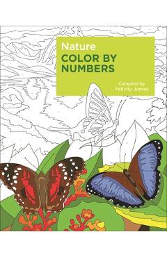 Nature Color by Numbers - Felicity James