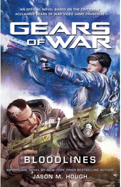 Gears of War: Bloodlines - Jason M. Hough